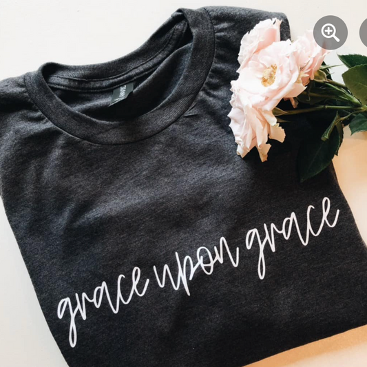 Grace Upon Grace- Christian Graphic Tee